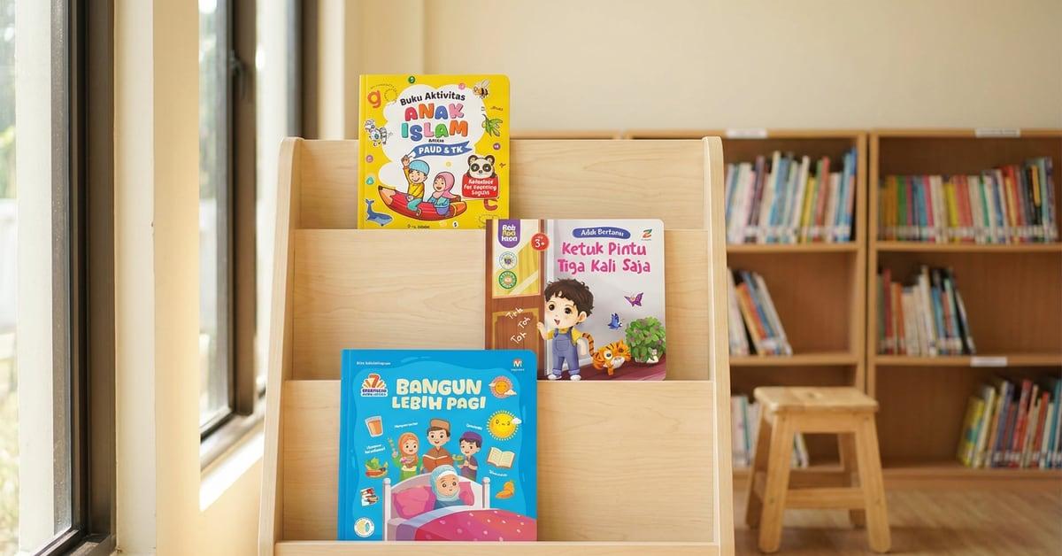 Cara Memilih Buku Anak Sesuai Usia: Panduan Praktis untuk Orang Tua
