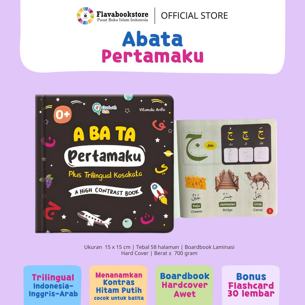 Al Qudwah - ABATA PERTAMAKU  Untuk Balita 0 sd 3 Tahun - Mengenal Huruf Hijaiyah