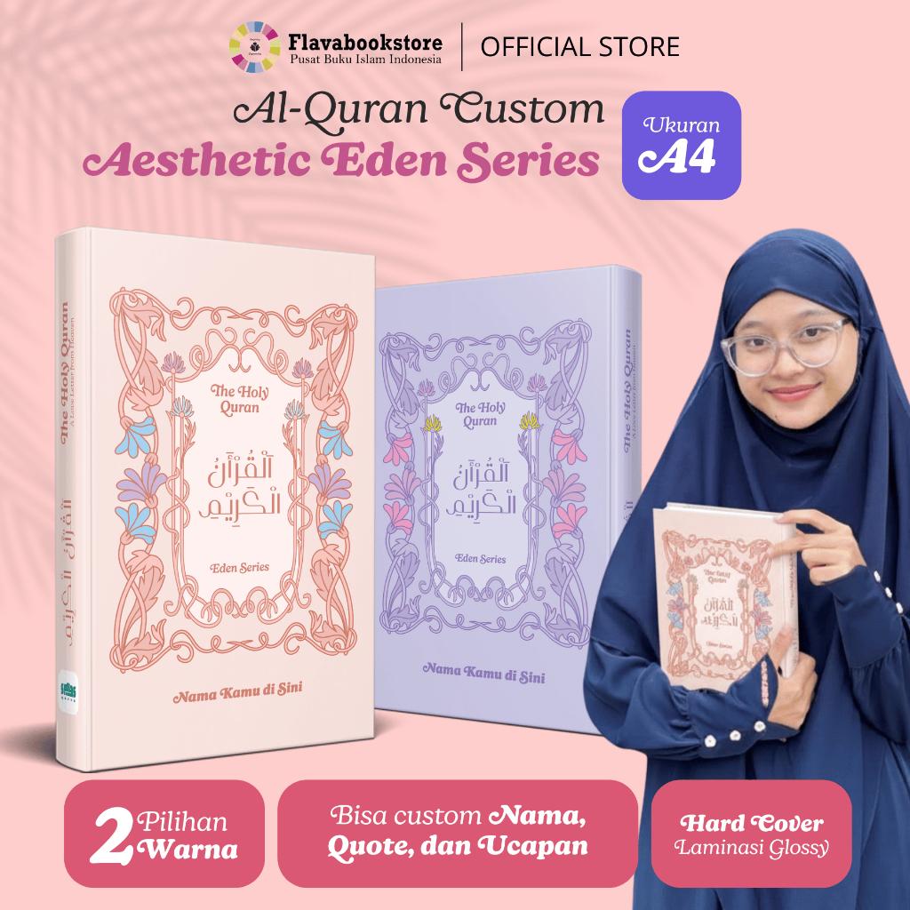 A4 Al Quran Custom Nama Ukuran Besar Eksklusif Aesthetic Quran Eden Series - Spesial Seri Estetik Kado Islami Tajwid Terjemah Warna - Says Quran