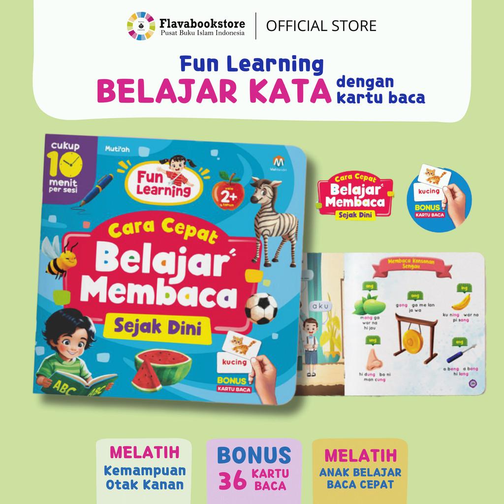 Fun Learning Cara Cepat Belajar Membaca Sejak Dini