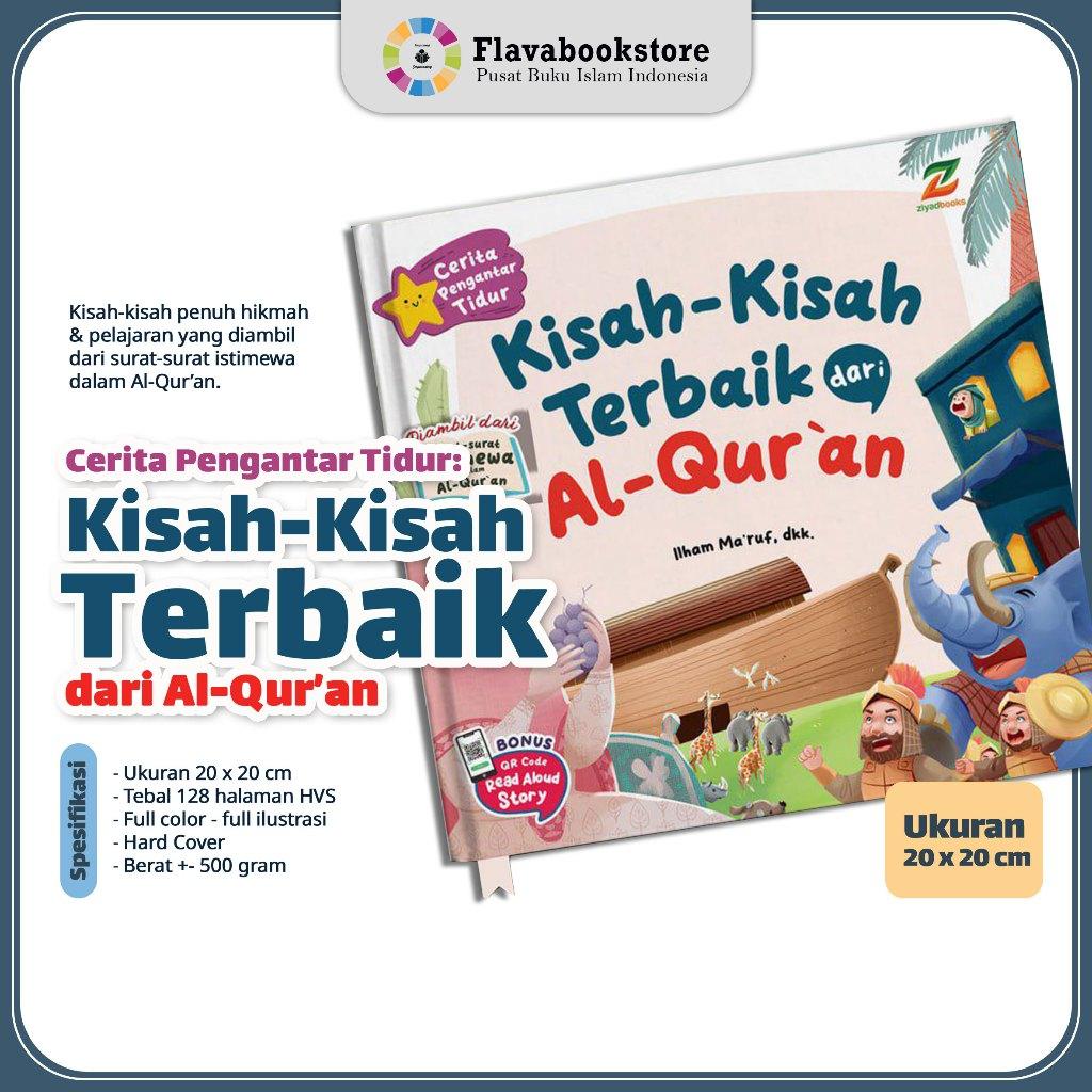 Cerita Pengantar Tidur Kisah - Kisah Terbaik dari Al Quran (Hardcover)