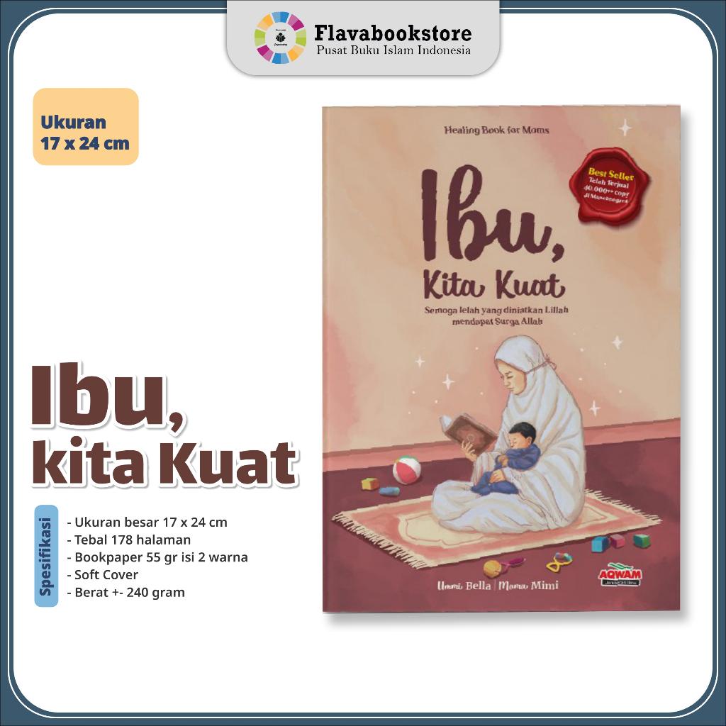 Ibu, Kita Kuat
