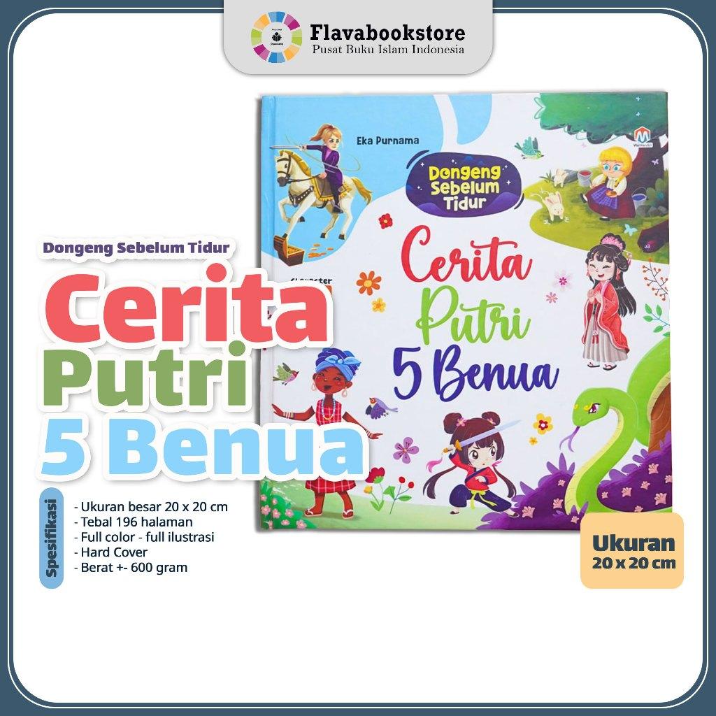 Cerita Putri 5 Benua - Buku Cerita Anak (Untuk Usia 5+)