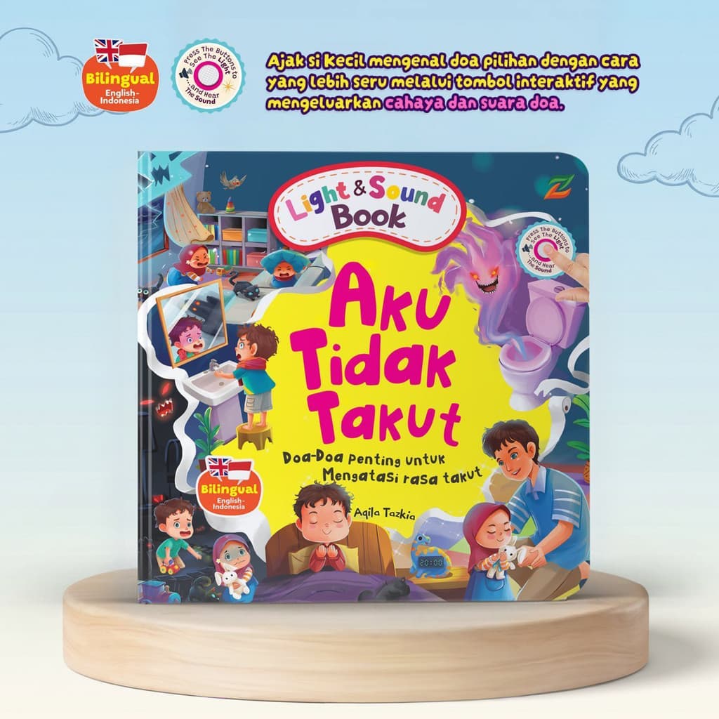PO Ziyadbooks - Light & Sound Book - Aku Tidak Takut - Mengatasi Rasa Takut dengan Pendekatan Doa