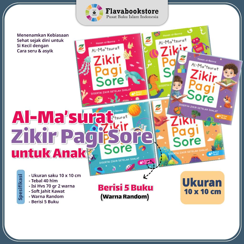 Al-Ma'tsurat Anak - Buku Zikir dan Doa untuk Anak Usia 5+